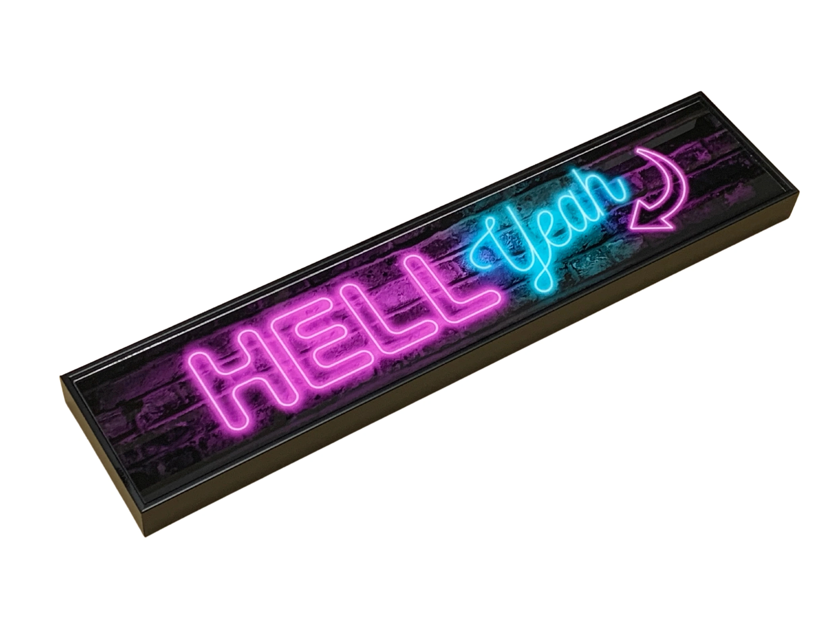 Glass Hell Yeah Neon Printed Sign